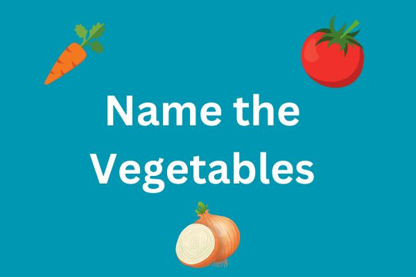 Name the vegetables